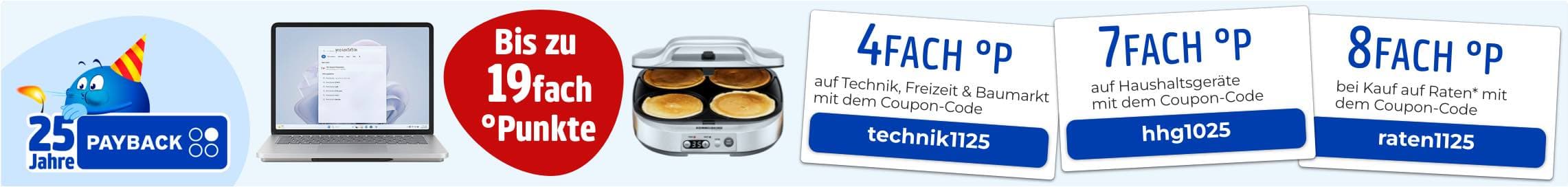 Bis zu 19fach Punkte – Laptop, Pancake-Maker und Payback-Logo mit 25 Jahre Banner, Coupon-Codes technik1125, hhg1025, raten1125