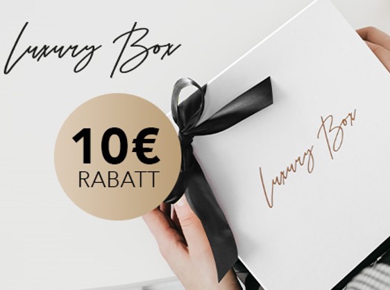 Luxury Box - Jetzt 10 € sparen!