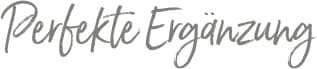 Perfekte Ergänzung