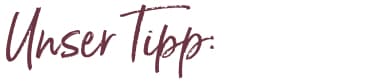Unser Tipp
