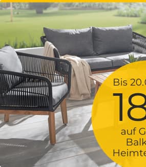 18% auf Garten & Balkon & Heimtextilien
