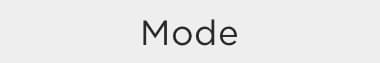 Mode
