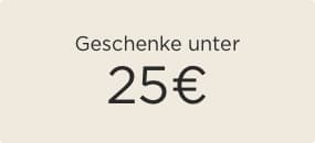 Geschenke unter 25€