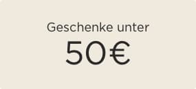 Geschenke unter 50€