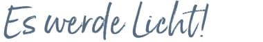 Es werde Licht