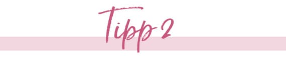 Tipp 2