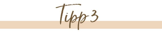 Tipp 3
