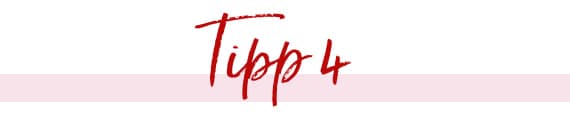 Tipp 4