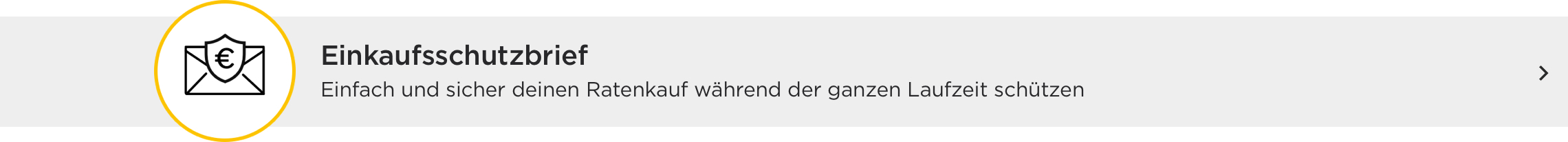 Einkaufsschutzbrief -  einfach und sicher deinen Ratenkauf während der ganzen Laufzeit schützen