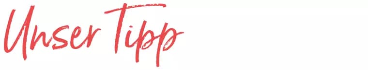 Unser Tipp