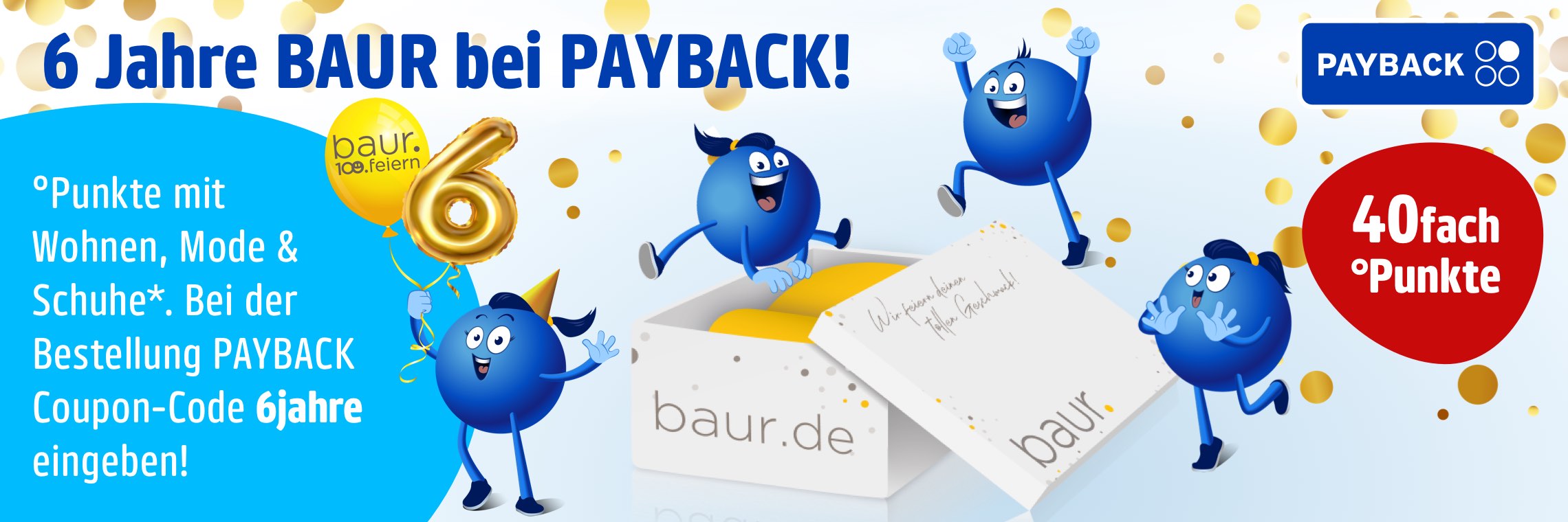 PAYBACK Pointis feiern 6 Jahre BAUR bei PAYBACK