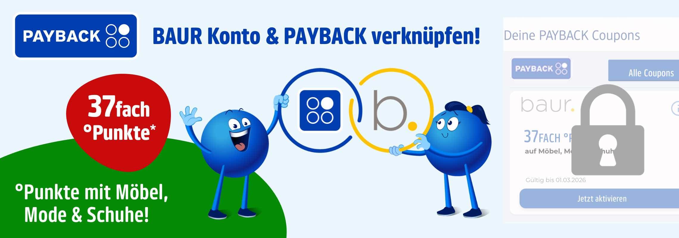 37fach °Punkte – PAYBACK und BAUR Konto verknüpfen, Punkte für Möbel, Mode & Schuhe sammeln. Zwei blaue Figuren fröhlich.