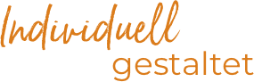 Individuell gestaltet