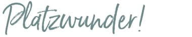Platzwunder