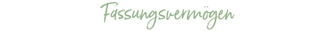 Fassungsvermögen