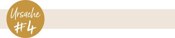 Ursache 4