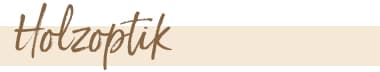 Holzoptik