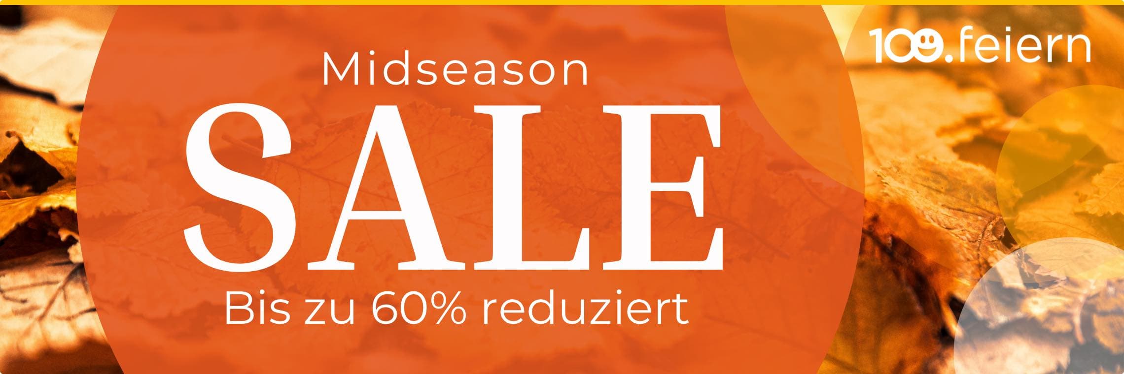 Midseason SALE bis zu 60 % reduziert – Hintergrund aus Herbstlaub mit orangefarbenem Kreis und Schriftzug "100.feiern"