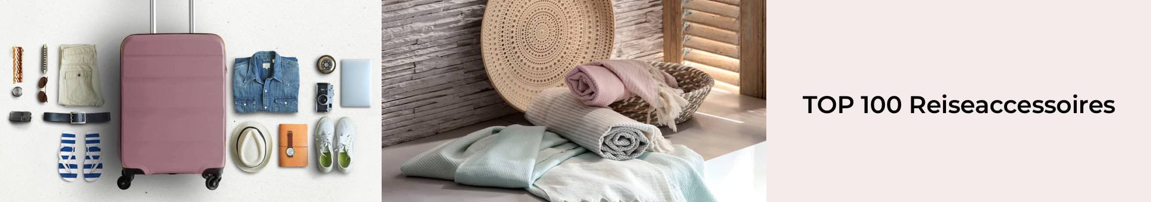 TOP 100 Reiseaccessoires – Koffer und Reiseutensilien neben gefalteten Handtüchern und einem runden Korb