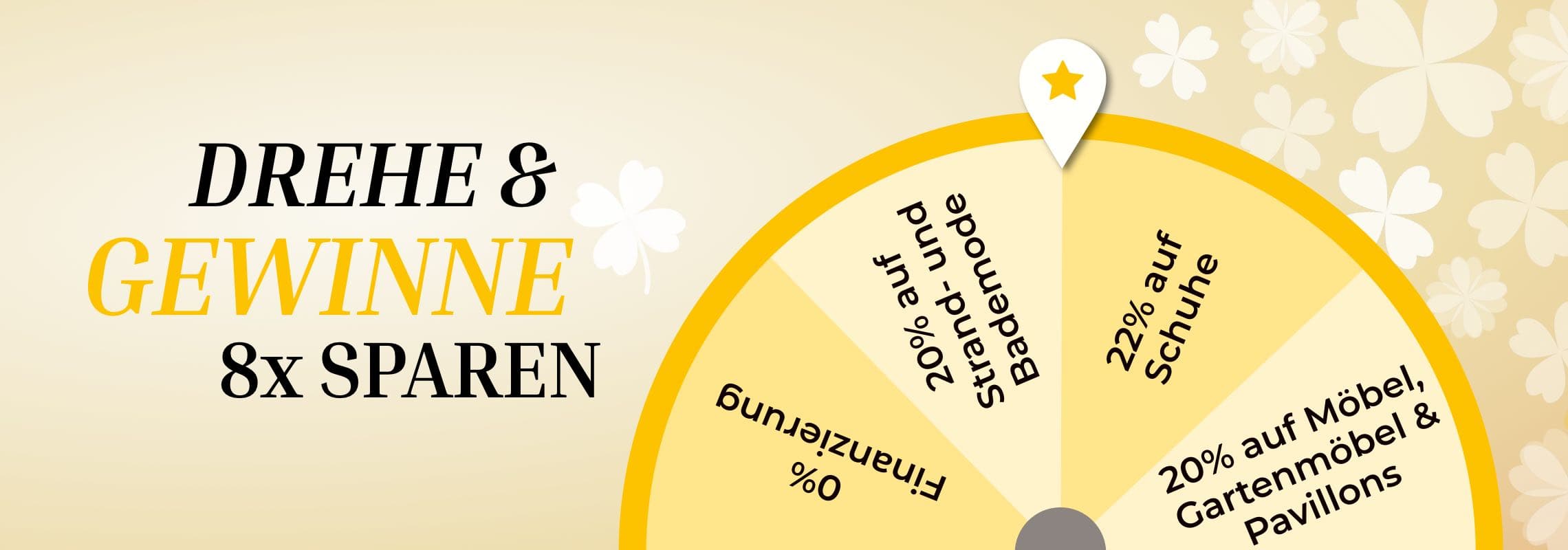 Drehe & gewinne – 8x sparen, Glücksrad mit Rabatten auf Schuhe, Strandmode, Möbel, Gartenmöbel und Pavillons