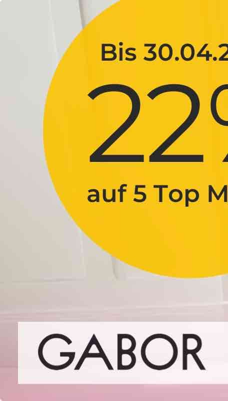Bis 30.04. – 22 % auf 5 Top Modelle – gelber Rabattkreis über GABOR Logo