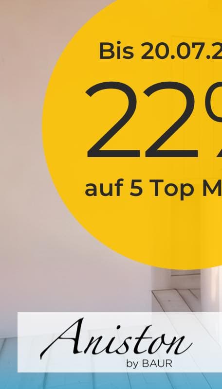 Bis 20.07. 22% auf Aniston – gelber Kreis mit Angebotsaufschrift, unten Aniston by BAUR Logo