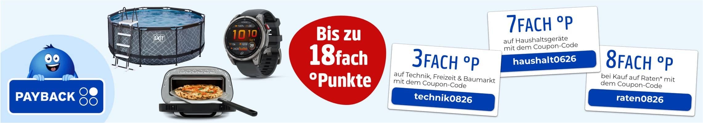 Bis zu 18fach PAYBACK Punkte – Pool, Smartwatch, Pizzaofen und Coupons für 3fach, 7fach und 8fach Punkte