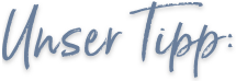 Unser Tipp