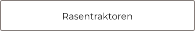 Rasentraktoren