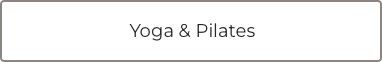 Yoga & Pilates