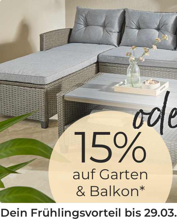 15% auf Garten & Balkon*